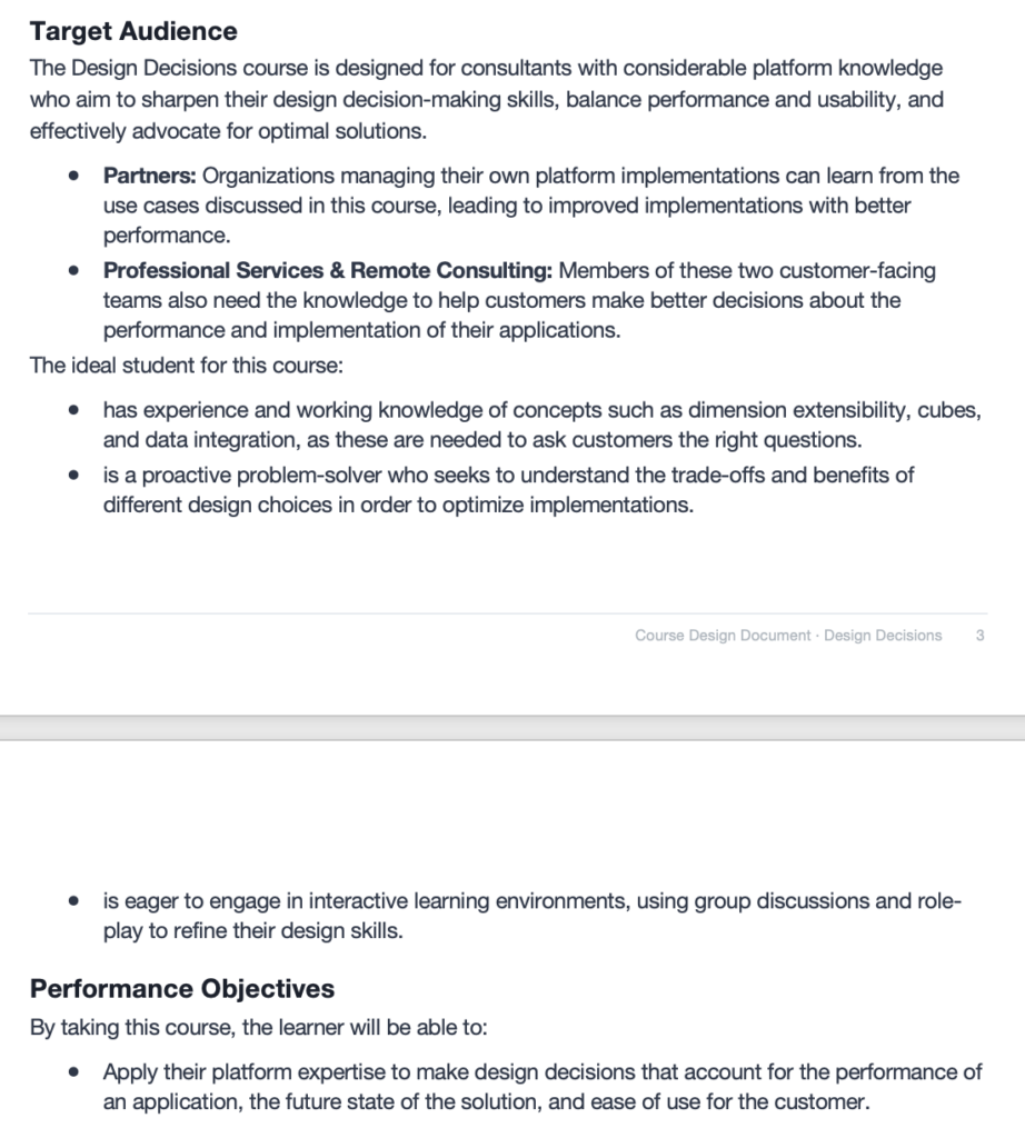 In this sample of the Design Document, the Target Audience and Performance Objectives of the course is captured to ensure alignment with the stakeholders.